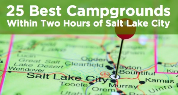 campgrounds within two hours of salt lake city